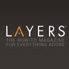 Layers Magazine - The How-To Magazine for Everything Adobe.